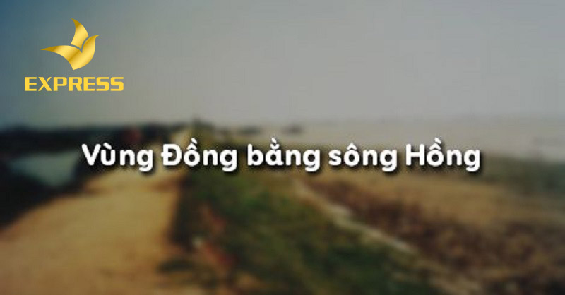 Vùng đồng bằng sông Hồng