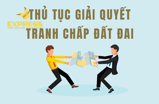 Thủ tục giải quyết tranh chấp đất đai