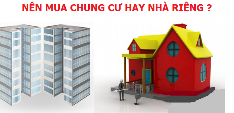 Chúng ta nên mua chung cư hay nhà riêng ?