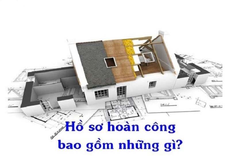 Hồ sơ hoàn công là gì?