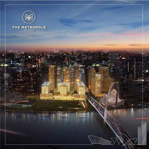 TỔNG QUAN THE METROPOLE THỦ THIÊM Q2