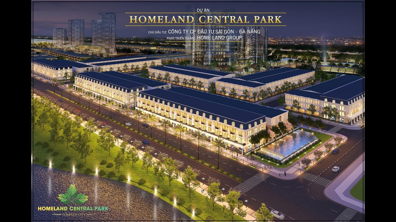 THÔNG TIN DỰ ÁN HOMELAND CENTRAL PARK